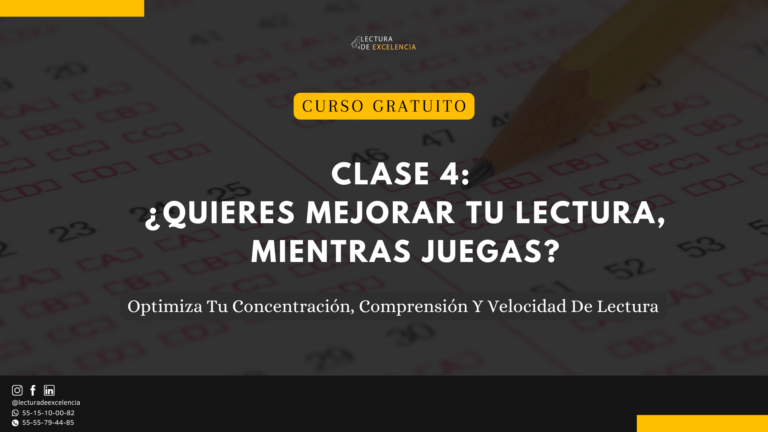 Clase 4: Aprende A Leer Más Rápido